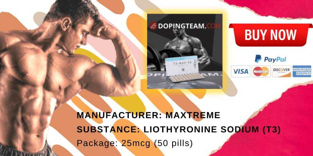 best steroids dopingteam.com for sale T3-Max-25